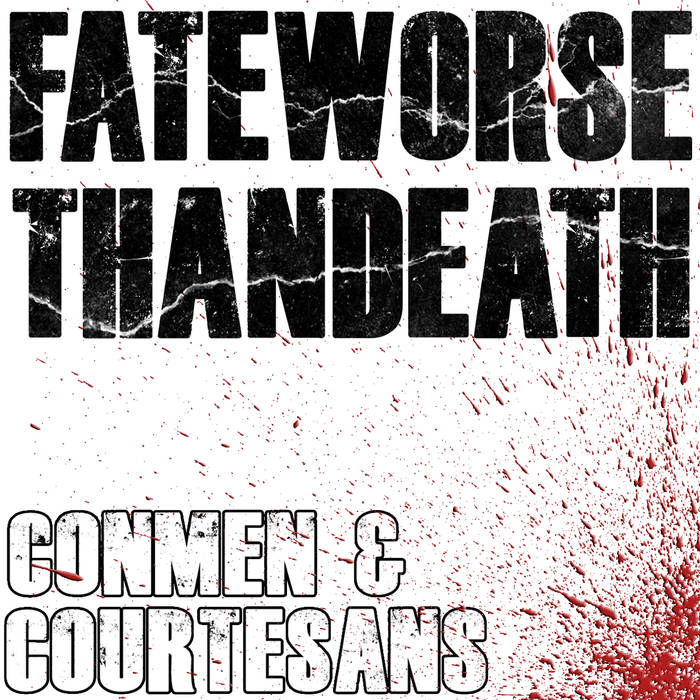FATE WORSE THAN DEATH - Con Men & Courtesans cover 