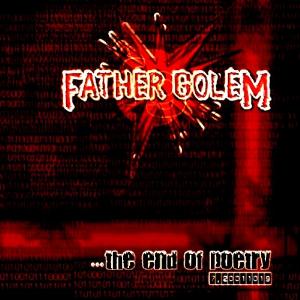 FATHER GOLEM - The End of Poetry cover 
