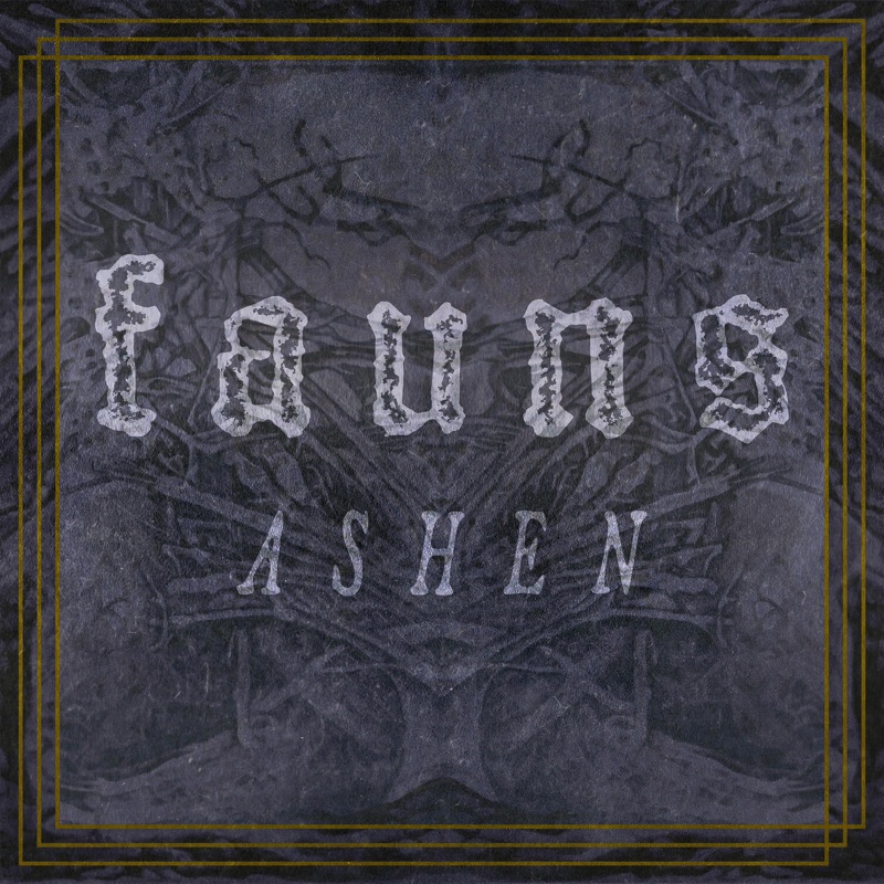 FAUNS - Ashen cover 
