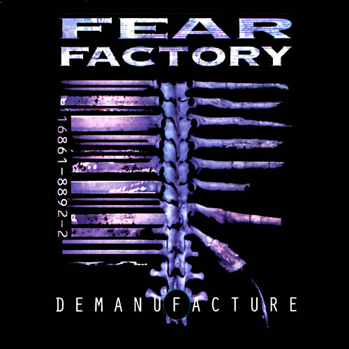 FEAR FACTORY - Demanufacture cover 