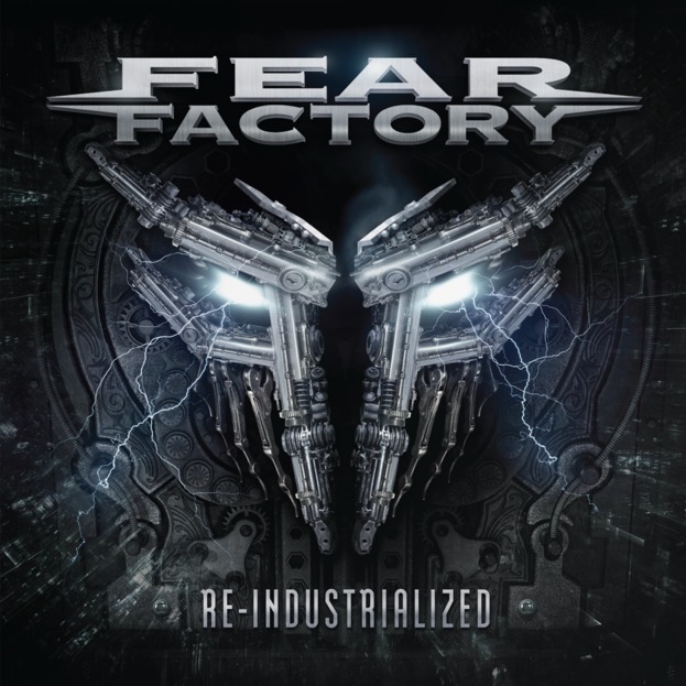 FEAR FACTORY - Re-Industrialized cover 