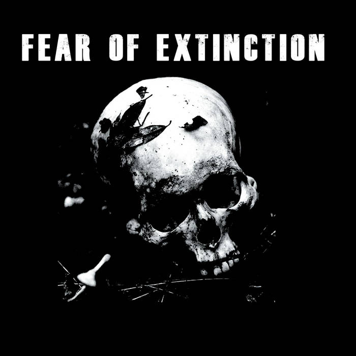FEAR OF EXTINCTION - Fear Of Extinction cover 
