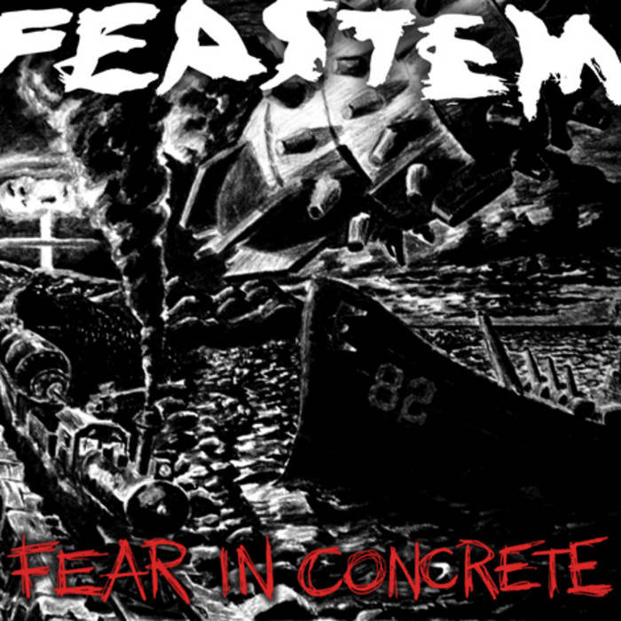 FEASTEM - Fear In Concrete cover 