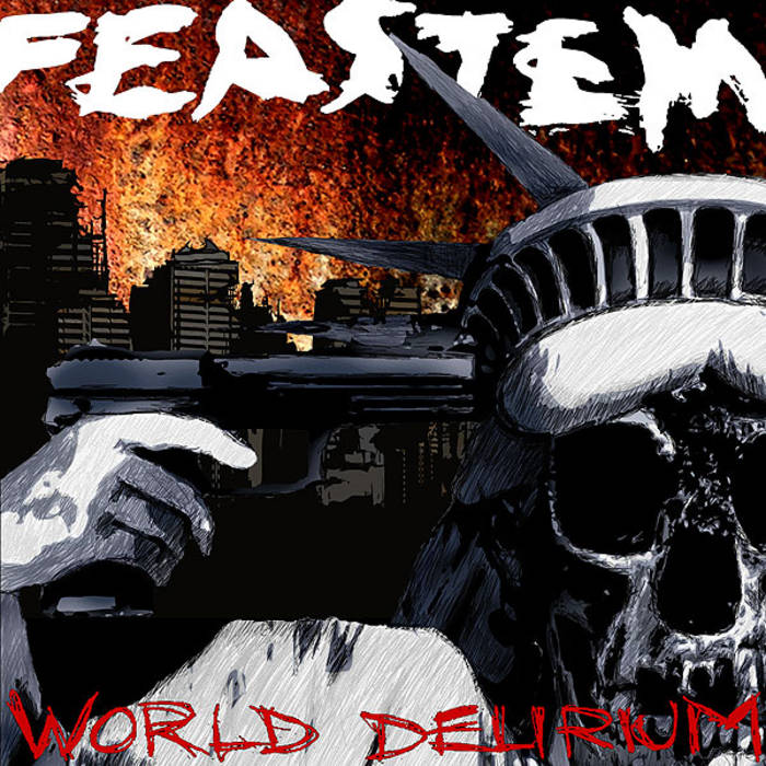 FEASTEM - World Delirium cover 