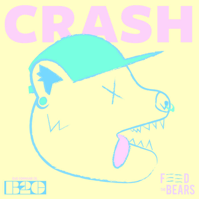 FEED THE BEARS - Crash cover 