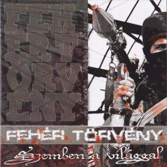 FEHÉR TÖRVÉNY - Szemben A Világgal cover 