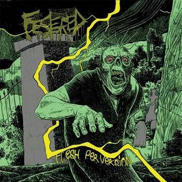 FESTERED - Flesh Perversion cover 