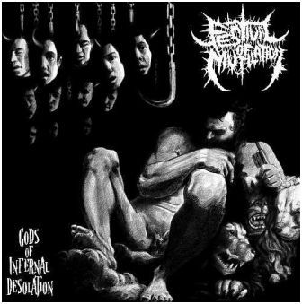 FESTIVAL OF MUTILATION - Gods of Infernal Desolation cover 