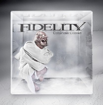 FIDELITY - Conscious Convict cover 