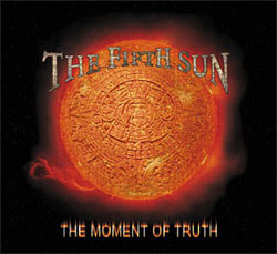 THE FIFTH SUN - The Moment of Truth cover 