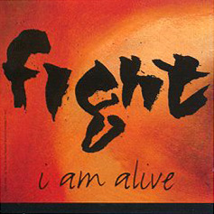FIGHT - I Am Alive cover 