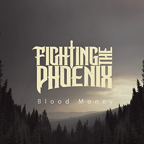 FIGHTING THE PHOENIX - Blood Money cover 