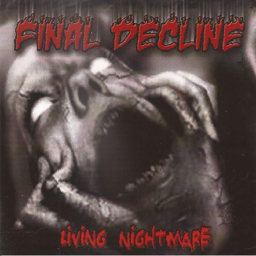FINAL DECLINE - Living Nightmare cover 