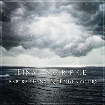 FINAL SACRIFICE - Aspirations & Endeavours cover 