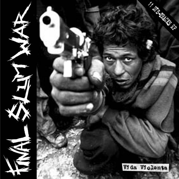 FINAL SLUM WAR - Vida Violenta cover 
