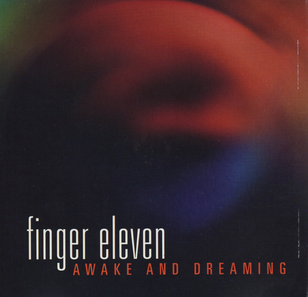 FINGER ELEVEN - Awake and Dreaming cover 