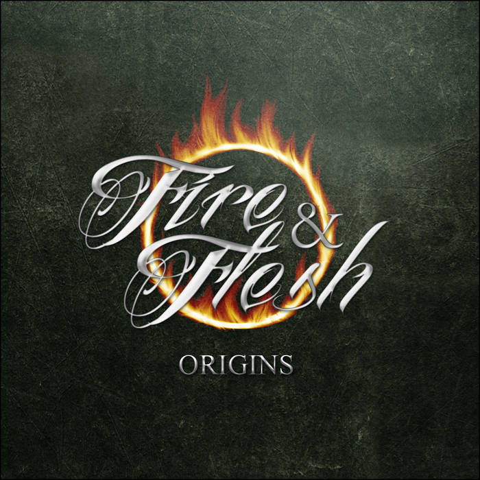 FIRE AND FLESH - Origins cover 