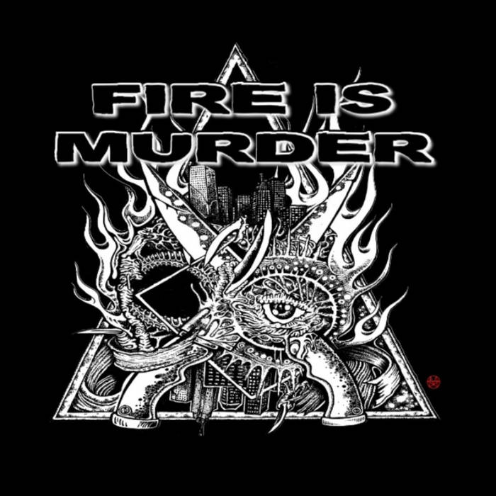 FIRE IS MURDER - Fire Is Murder cover 