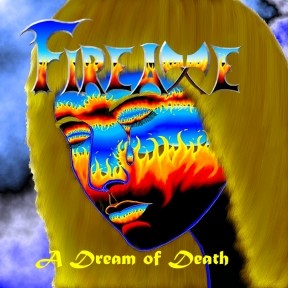 FIREAXE - A Dream of Death cover 