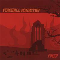 FIREBALL MINISTRY - FMEP cover 