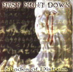 FIRST FIGHT DOWN - Shades of Distress cover 