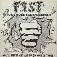 FIST - Name, Rank & Serial Number cover 