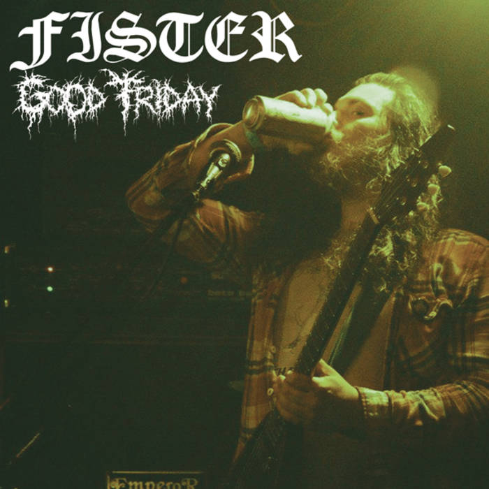 FISTER - Good Friday cover 