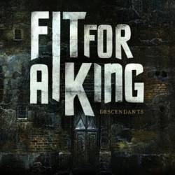 FIT FOR A KING - Descendants cover 
