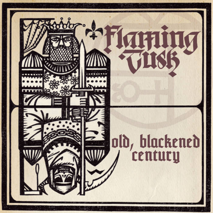 FLAMING TUSK - Old, Blackened Century cover 