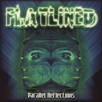 FLATLINED - Parallel Reflections cover 