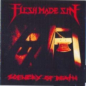 FLESH MADE SIN - Scenery Of Death cover 