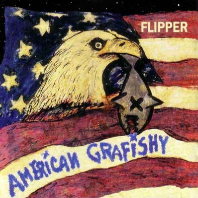 FLIPPER - American Grafishy cover 