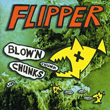 FLIPPER - Blow'n Chunks cover 