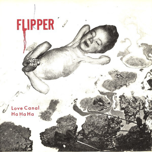 FLIPPER - Love Canal / Ha Ha Ha cover 