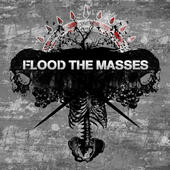 FLOOD THE MASSES - Flood The Masses cover 