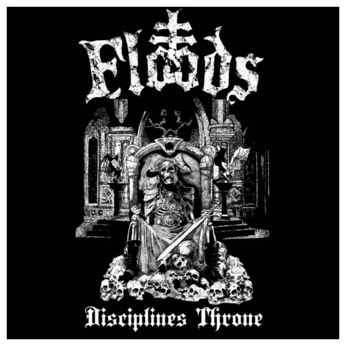 FLOODS (MA) - Discipline's Throne cover 