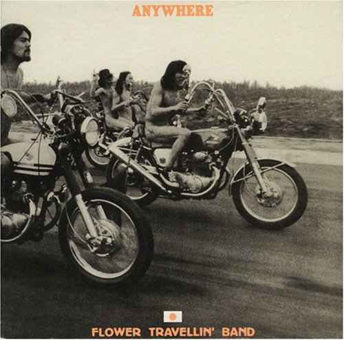 FLOWER TRAVELLIN' BAND - Anywhere cover 