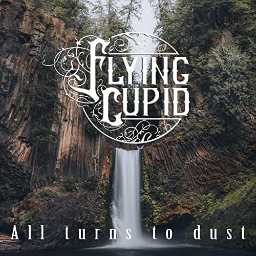 FLYING CUPID - All Turns To Dust cover 