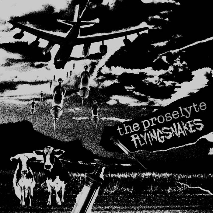 FLYINGSNAKES - The Proselyte ​/ ​Flyingsnakes cover 