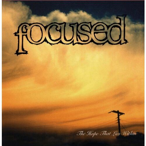 FOCUSED - The Hope That Lies Within cover 