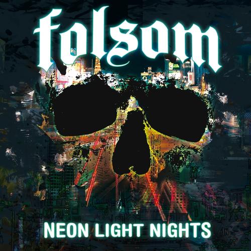 FOLSOM - Neon Light Nights cover 