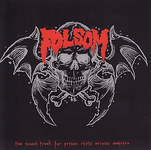 FOLSOM - The Sound Track For Prison Riots Across America cover 