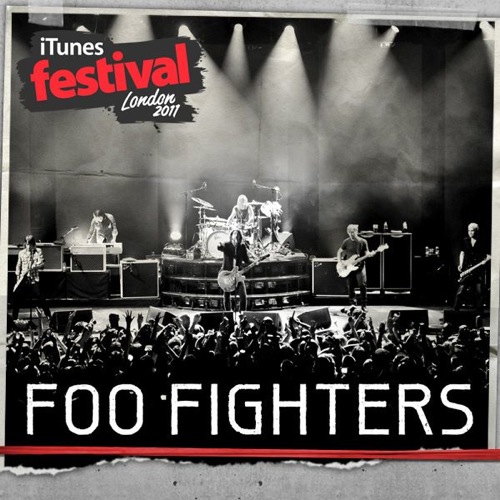 FOO FIGHTERS - iTunes Festival: London 2011 cover 