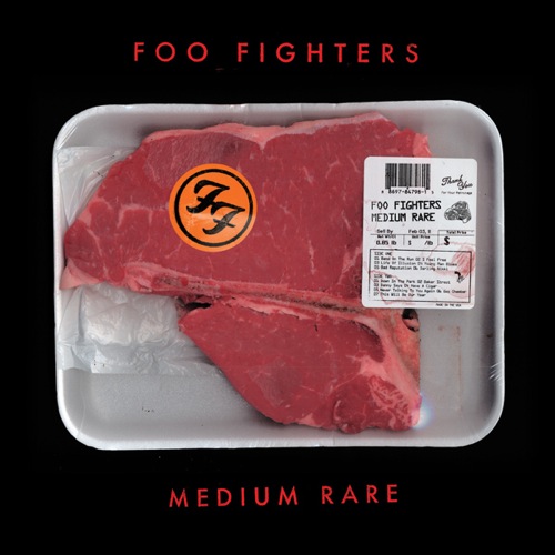 FOO FIGHTERS - Medium Rare cover 