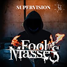 FOOL THE MASSES - Supervision cover 