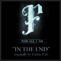 FOR ALL I AM - In the End cover 