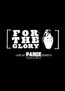 FOR THE GLORY - Live At Parqe cover 