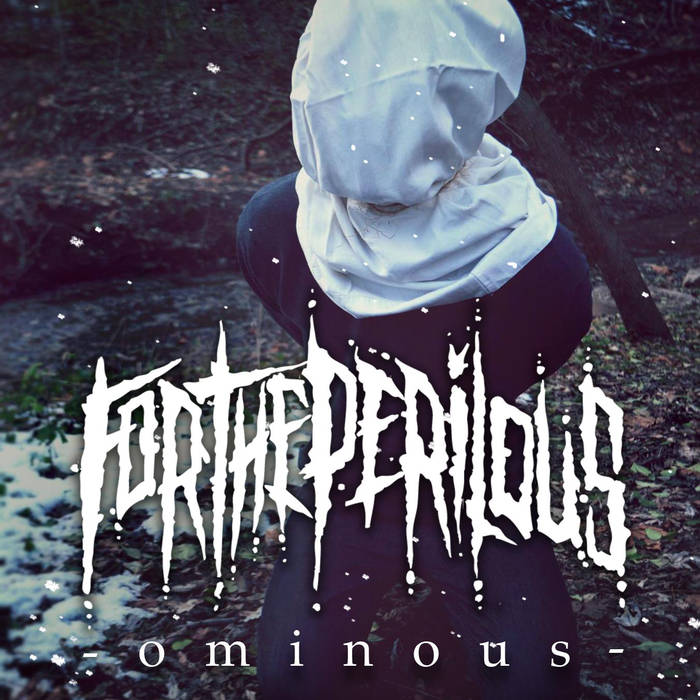 FOR THE PERILOUS - Ominous cover 