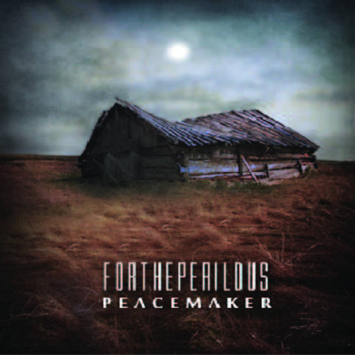 FOR THE PERILOUS - Peacemaker cover 