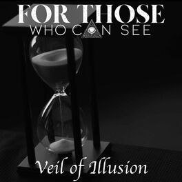 FOR THOSE WHO CAN SEE - Veil Of Illusion cover 